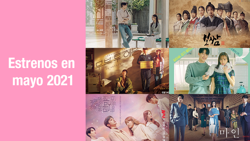 Estrenos de kdramas en mayo 2021