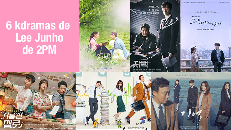 6 kdramas de Lee Junho de 2PM que recomendamos